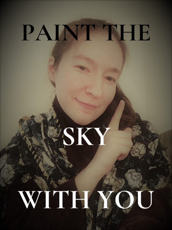 PAINT THE SKY WITH YOU